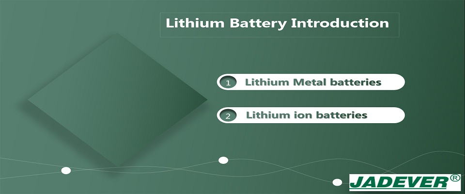Lithium battery introduction